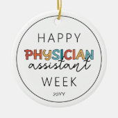 Happy Physician Assistant Week Keramisch Ornament (Voorkant)