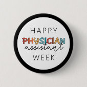 Happy Physician Assistant Week Ronde Button 5,7 Cm (Voorkant)