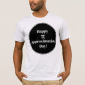 Happy PI benaderingsdag 22 juli Wiskunde Nerd T-shirt (Voorkant)