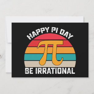 Happy Pi Day Be Irrational Funny Wiskunde  Kaart