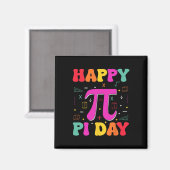 Happy Pi Day Kinder Wiskunde docenten docent profe Magneet (Voorkant / Achterkant)