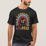Happy Pi Day Mathematics Teacher Rainbow 3 14 Pi 2 T-shirt<br><div class="desc">Happy Pi Day Mathematics Teacher Rainbow 3 14 Pi 2022.</div>