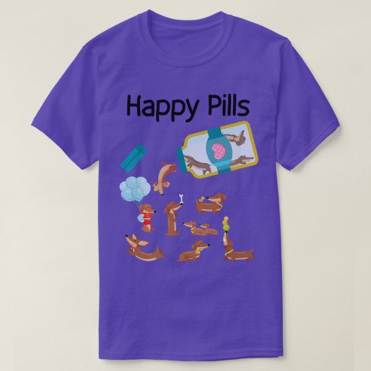 Happy Pills Dachshund Dogs Cute Dachshund Lovers T-shirt (Design voorkant)