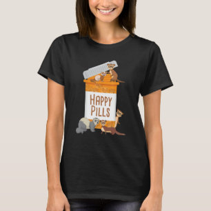 Happy Pills - Ferret Zoo Dierenvriend Pet Owner T-shirt