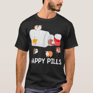 Happy Pills Funny Guinee Pig Lover Gift Idee T-shirt
