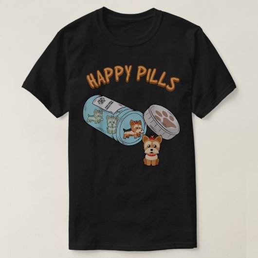 Happy Pills Funny Yorkshire Terrier Hondenliefhebb T-shirt (Design voorkant)