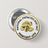 Happy Pistachio Nut Day 26 februari Button (Voorkant /achterkant)