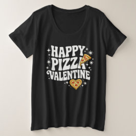 Happy Pizza Valentine Funny Pizza Love Design Grote Maat T-shirt