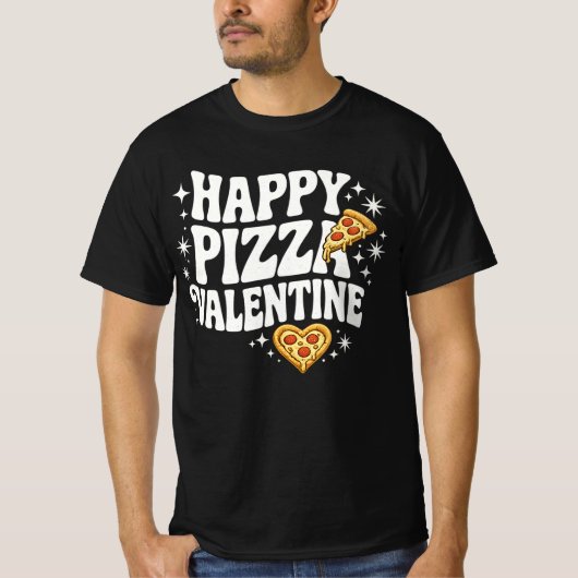 Happy Pizza Valentine Funny Pizza Love Design T-shirt (Voorkant)