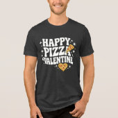Happy Pizza Valentine Funny Pizza Love Design Tri-Blend Shirt (Voorkant)