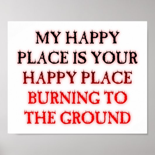 Happy Place Burning Funny Poster (Voorkant)