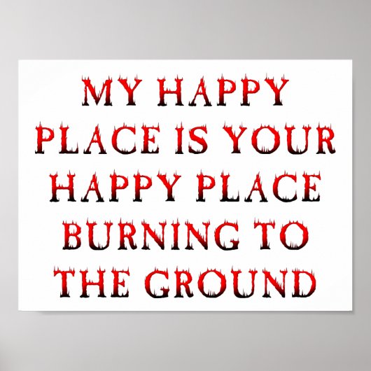 Happy Place Burning Funny Poster (Voorkant)