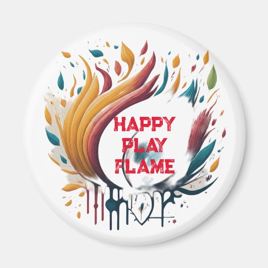 Happy Play Flame Design voor een gewaagde en leven Magneet (Voorkant)