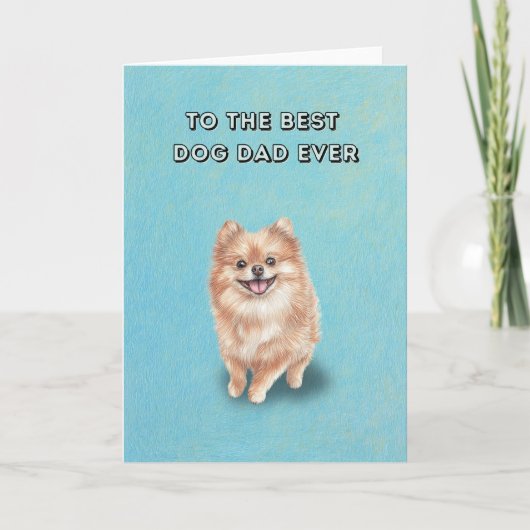 Happy Pomeranian beste hondenvader ooit Vaderdag Kaart (Voorkant)
