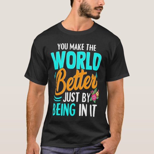 Happy Positive Friendship Compliment T-shirt (Voorkant)