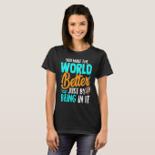 Happy Positive Friendship Compliment T-shirt (Voorkant volledig)