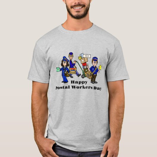 Happy Postal Workers Day T-Shirt (Voorkant)
