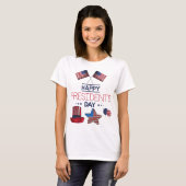 Happy President Day T-Shirt (Voorkant volledig)