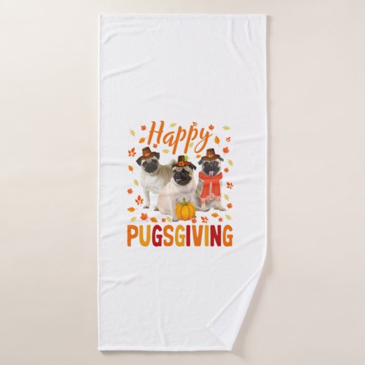 Happy Pugsgiving Cute Thanksgiving Pug Dog Week P Badhanddoek (Badhanddoek)