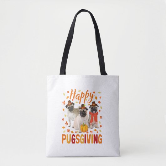 Happy Pugsgiving Cute Thanksgiving Pug Dog Week P Tote Bag (Voorkant)