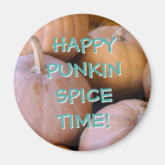 Happy Punkin Spice Time! pompoenmagneten Magneet (Voorkant)