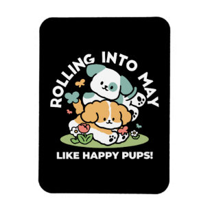 Happy Puppies Rolling Into May beroemd gemaakt doo Magneet