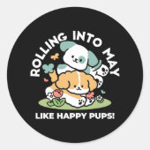 Happy Puppies Rolling Into May beroemd gemaakt doo Ronde Sticker (Voorkant)