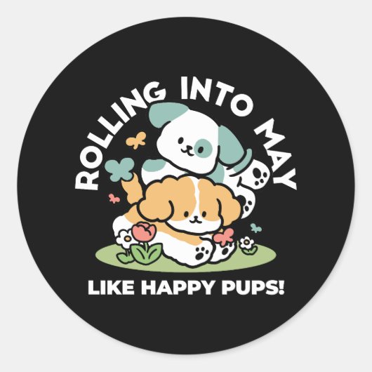 Happy Puppies Rolling Into May beroemd gemaakt doo Ronde Sticker (Voorkant)
