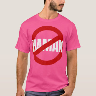 Happy Purim Costume Idee not Today Haman Jewish Ho T-shirt