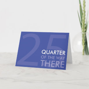 Happy Quarter Century Birthday-kaart Kaart