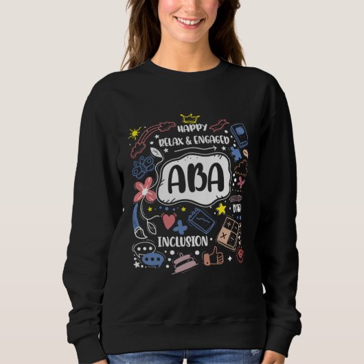 Happy Relaxed Engaged ABA for ABA Therapists Trui (Voorkant)
