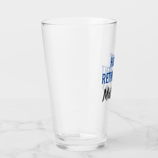 Happy Retirement Beer Pint Glas (Rechts)