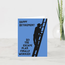 Happy Retirement-Dus het ontsnappingsplan werkte e Kaart