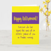 Happy Retirement grappige boodschap van collega's Kaart (Gele Bloem)