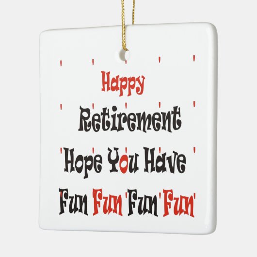 Happy Retirement Keramisch Ornament (Links)