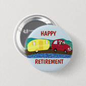Happy Retirement op caravan trip Ronde Button 5,7 Cm (Voorkant /achterkant)