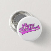 Happy Retirement Ronde Button 3,2 Cm (Voorkant /achterkant)