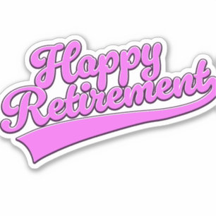 Happy Retirement Sticker