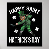 Happy Saint Hatricks Day St Patrick's Day Hockey L Poster (Voorkant)