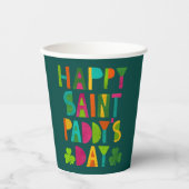Happy Saint Paddy's Day Bright Modern Lettering Papieren Bekers (Voorkant)