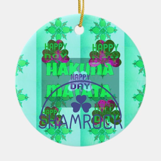 Happy Saint Patrick's Day Hakuna Matata Art Print Keramisch Ornament (Voorkant)