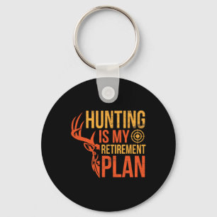 Happy Season Day Me Hunters Hunting is mijn pensio Sleutelhanger