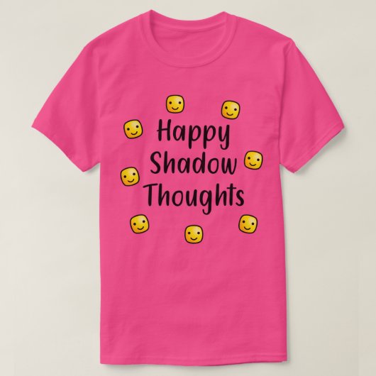 Happy Shadow gedachten 3 T-shirt (Design voorkant)
