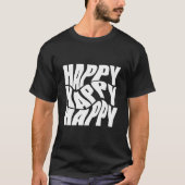 Happy Shirt – Bright Positive Vibes Typography T-s (Voorkant)
