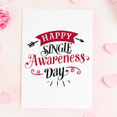 Happy Single Awareness Day Anti-Valentin Day Feestdagen Kaart