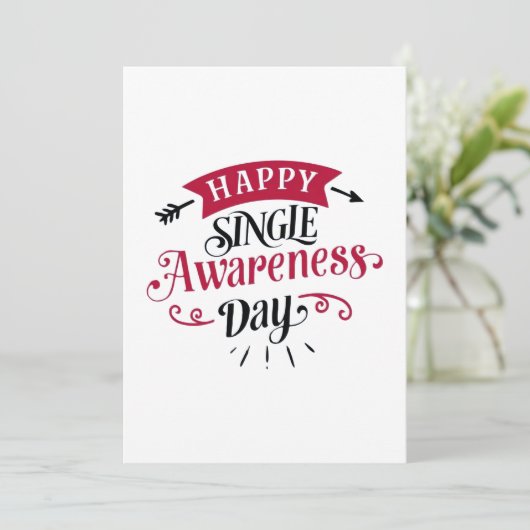 Happy Single Awareness Day Bedankkaart (Staand voorkant)
