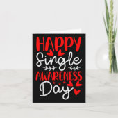Happy Single Awareness Day - Grappige valentijnen Kaart (Voorkant)