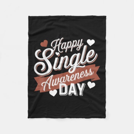 Happy Single Awareness Day Humor Fleece Deken (Voorkant)