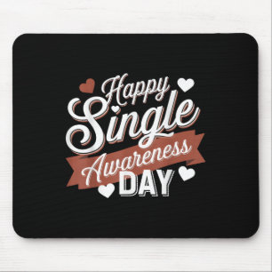 Happy Single Awareness Day Humor Muismat