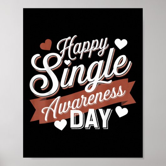 Happy Single Awareness Day Humor Poster (Voorkant)